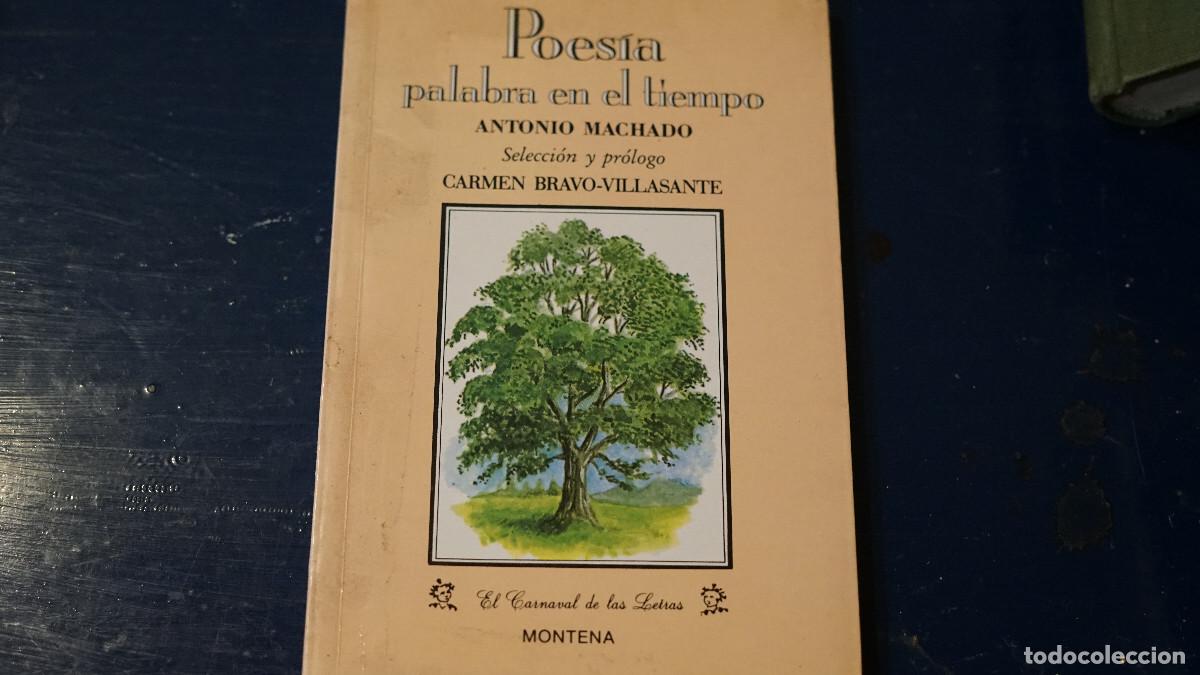 Libros de segunda mano: Carmen Bravo Vilasante - Antonio Machado - Poes&iacute;a palabra en le tiempo