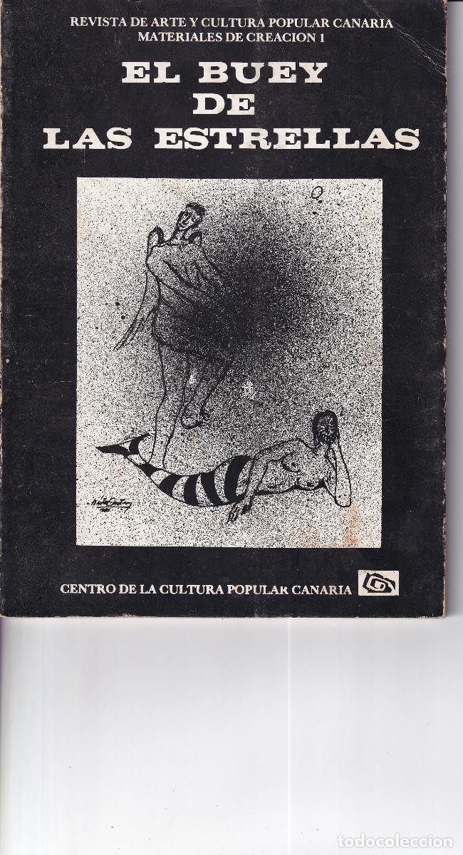 Libros de segunda mano: EL BUEY DE LAS ESTRELLAS REVISTA DE ARTE Y CULTURA CANARIA