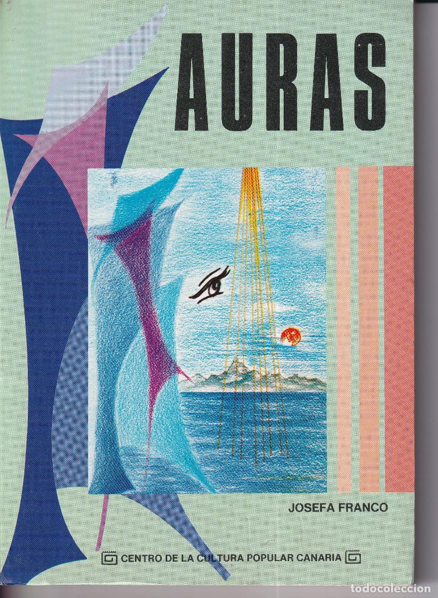 Libros de segunda mano: AURAS JOSEFA FRANCO - CULTURA CANARIA