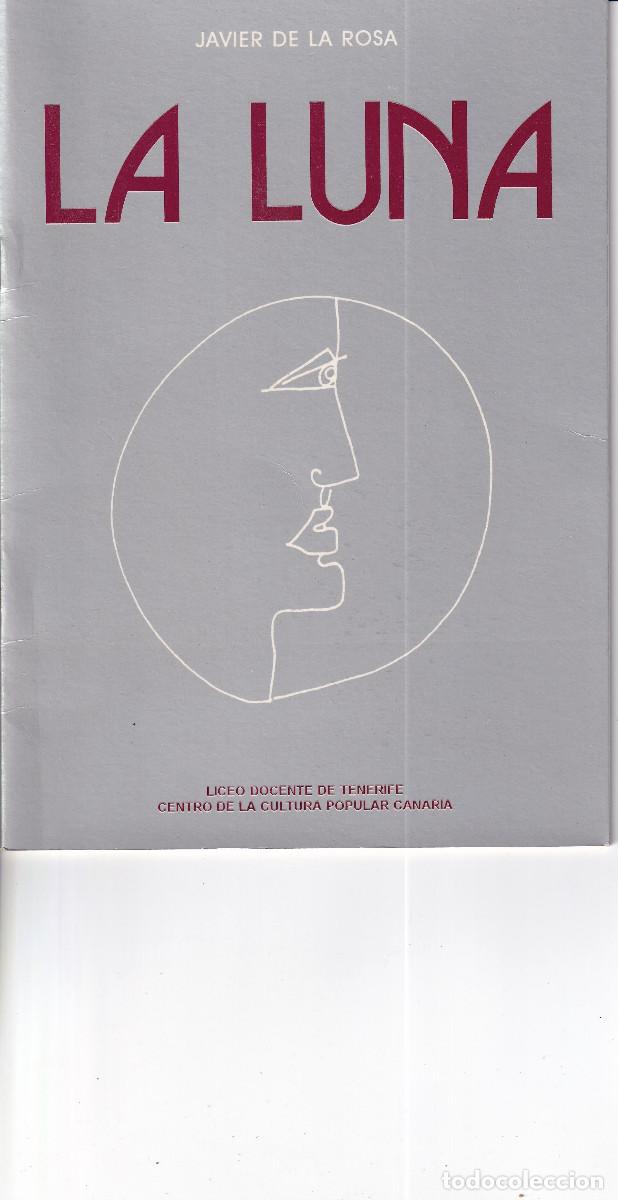 Libros de segunda mano: LA LUNA JAVIER DE. LA ROSA CULTURA CANARIA