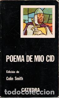 Libros de segunda mano: Poema de M&iacute;o Cid.. C&aacute;tedra. Edici&oacute;n Col&iacute;n Smith