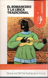 Libros de segunda mano: El romancero y la l&iacute;rica tadicional. Edici&oacute;n de M. T. Barbadillo de la Fuente