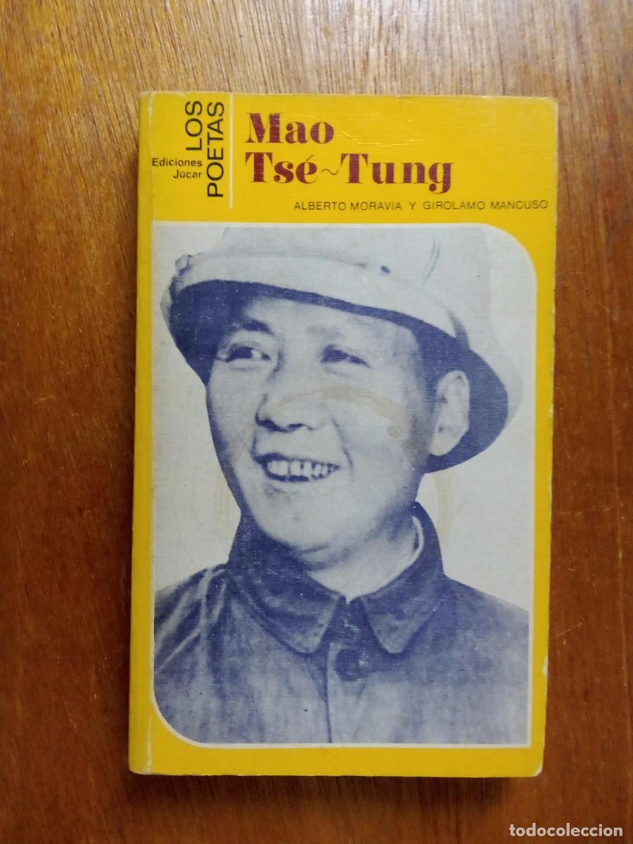 Libros de segunda mano: MAO TSE TUNG, ALBERTO MORAVIA, GIROLAMO MANCUSO, LOS POETAS, EDICIONES JUCAR