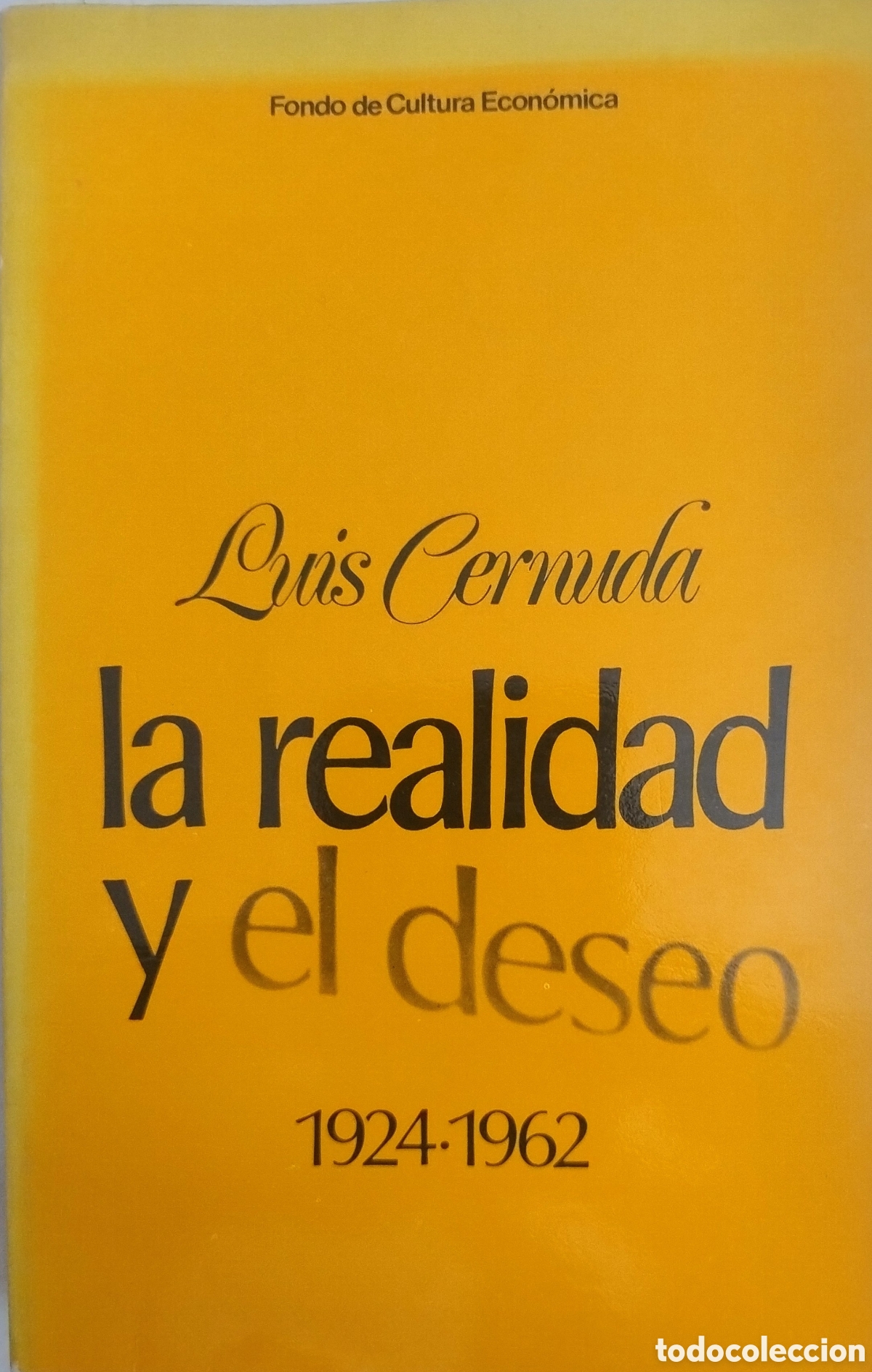 Libros de segunda mano: La realidad y el deseo. Luis Cernuda - Foto 1