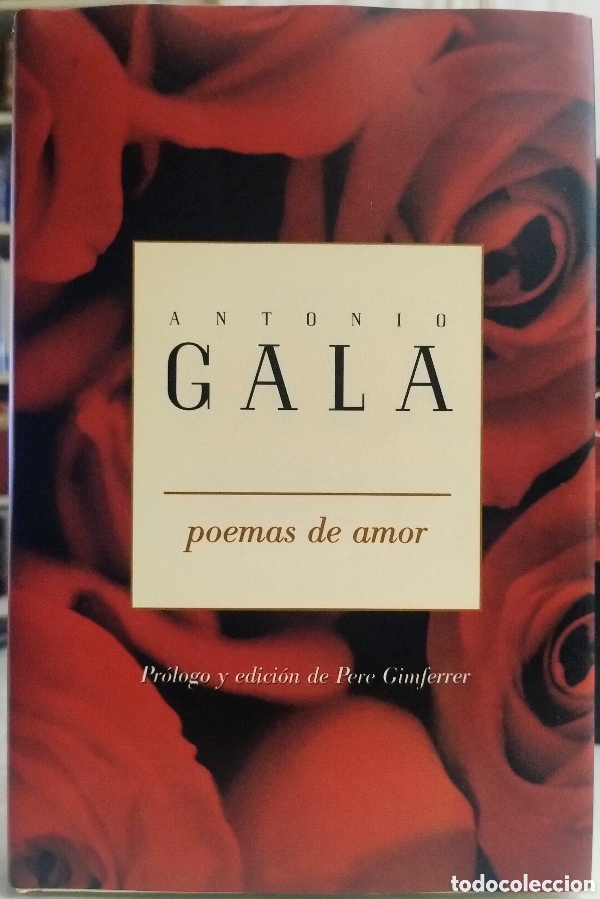 Libros de segunda mano: Poemas de amor. Antonio Gala