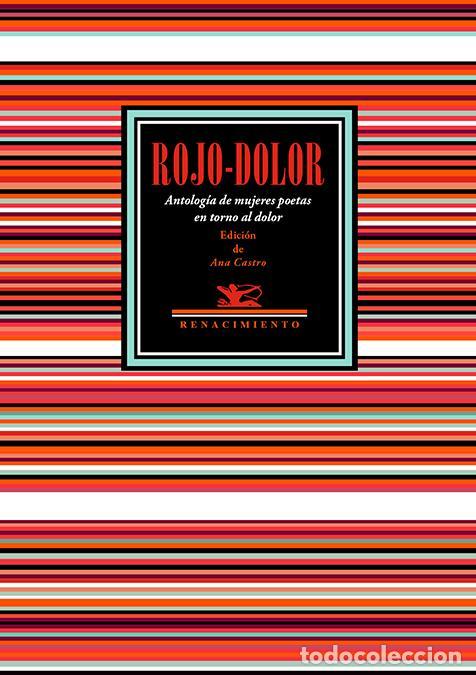 Libros de segunda mano: Rojo-dolor. Antolog&iacute;a de mujeres poetas en torno al dolor. - AA.VV.