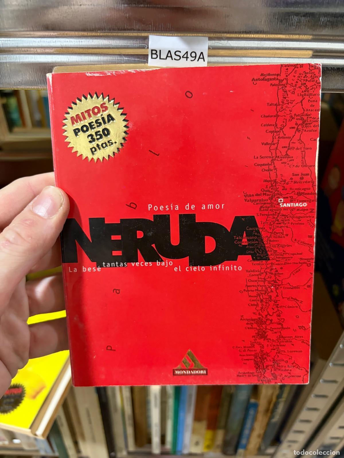 Libros de segunda mano: BLAS49A Poes&iacute;a de amor Pablo Neruda Mondadori