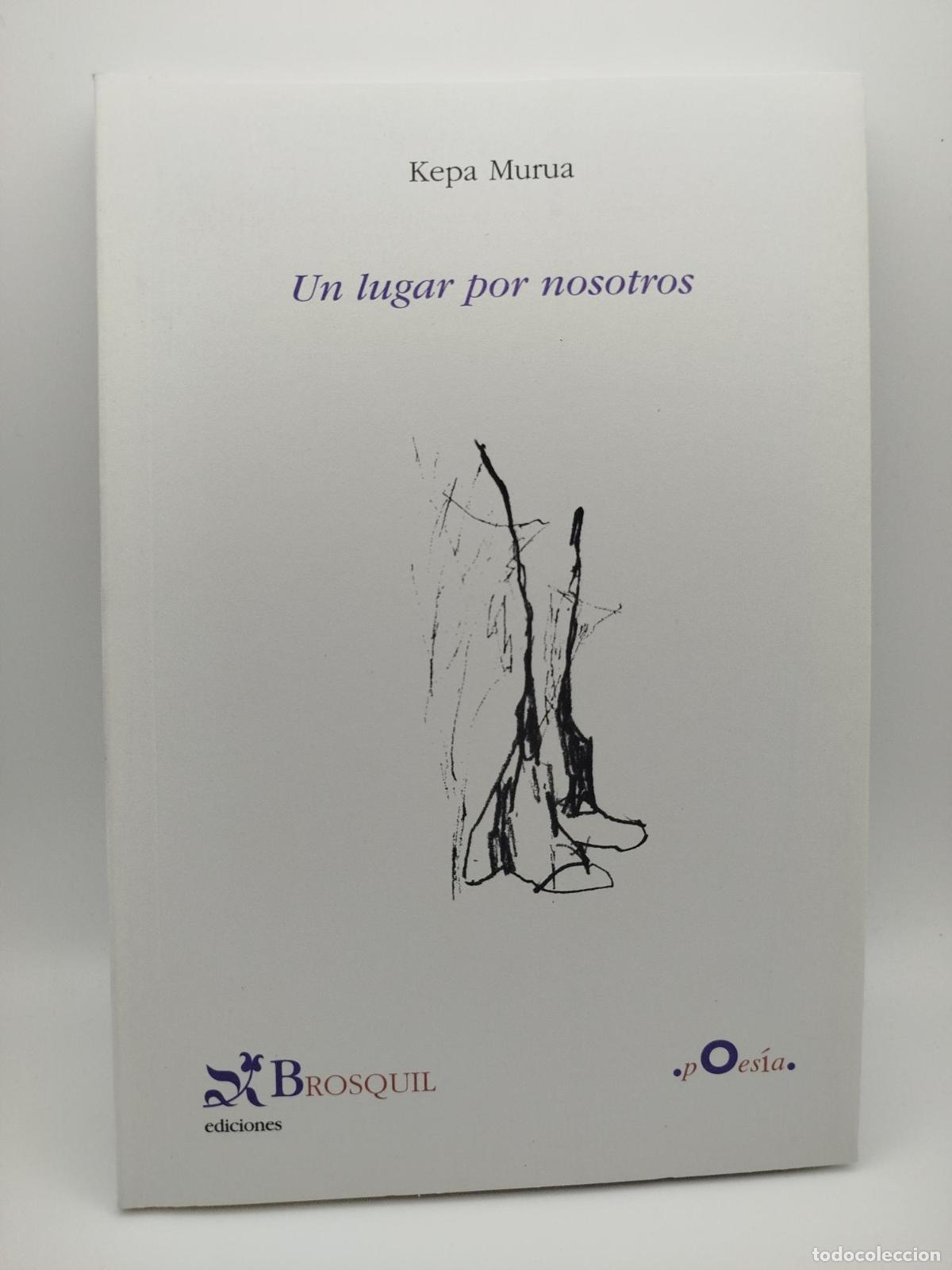 Libros de segunda mano: Un lugar por nosotros - Kepa Murua