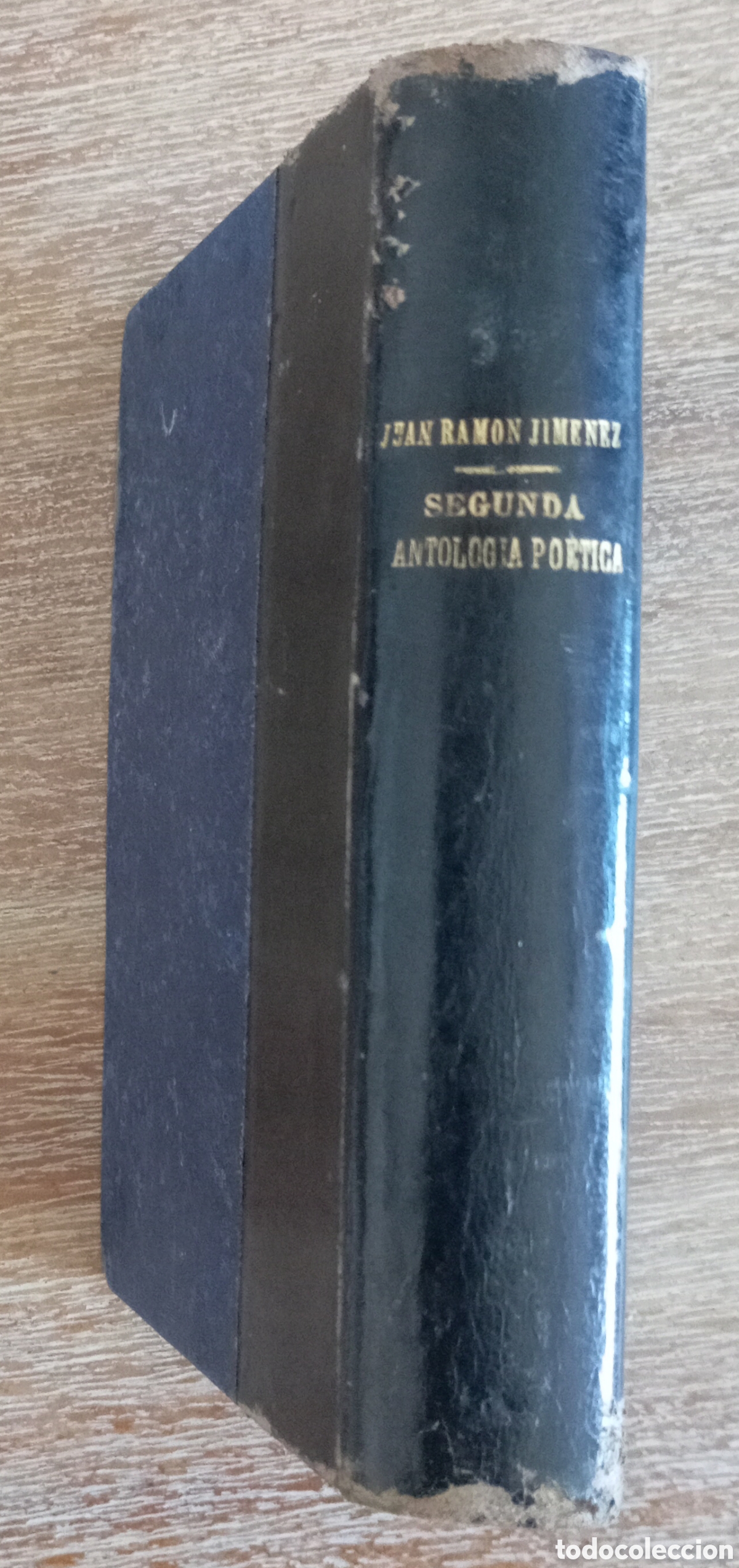 Libros de segunda mano: SEGUNDA ANTOLOGIA POETICA - JUAN RAMON JIMENEZ MADRID 1933