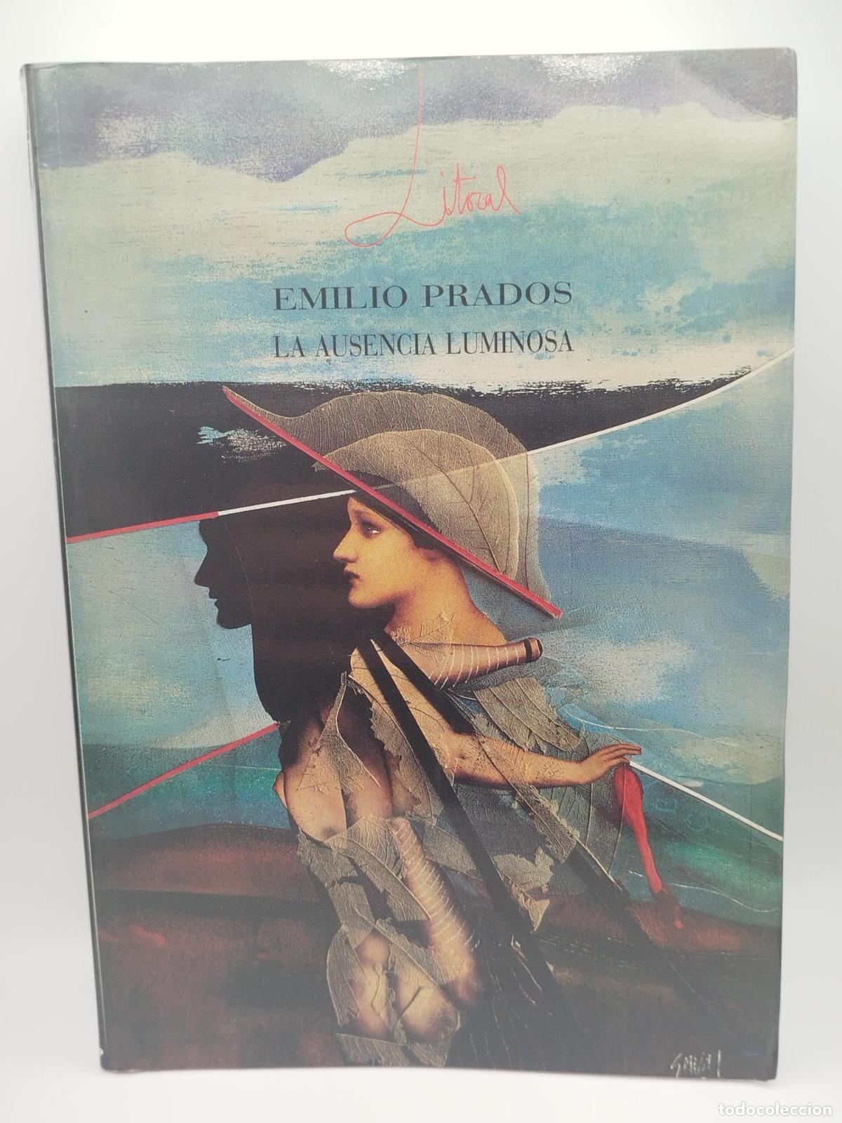 Libros de segunda mano: Litoral. Revista de la poes&iacute;a y el pensamiento, N&ordm;186/187. La ausencia luminosa - Prados, Emilio.
