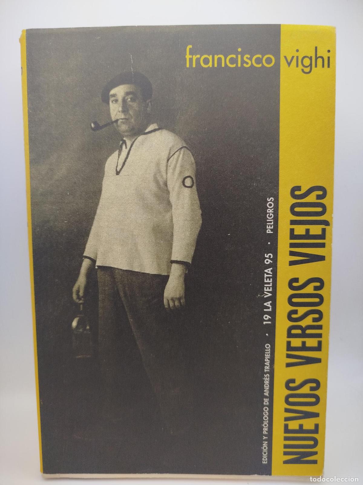 Libros de segunda mano: Nuevos versos viejos - Francisco Vighi