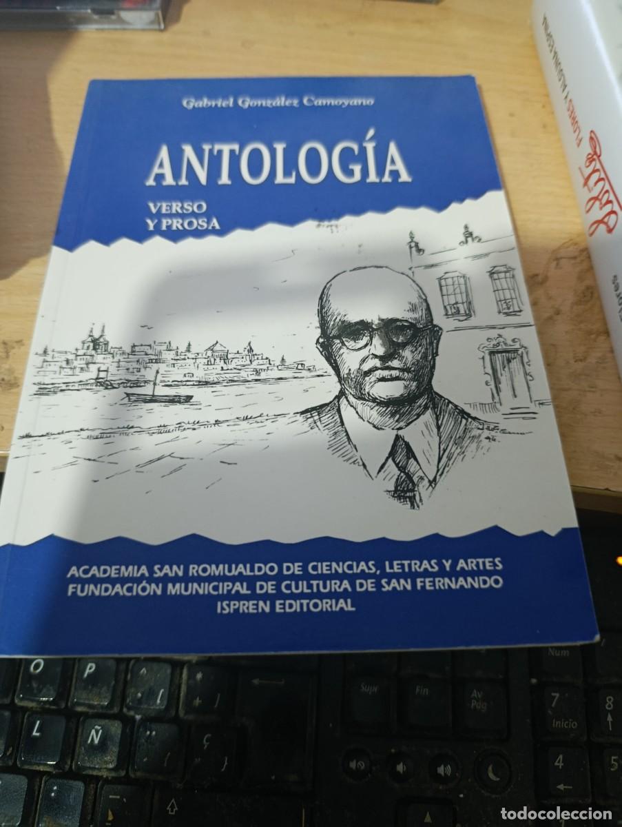 Libros de segunda mano: ANTOLOGIA. VERSO Y PROSA. GABRIEL GONZALEZ CAMOYANO. EST33B5