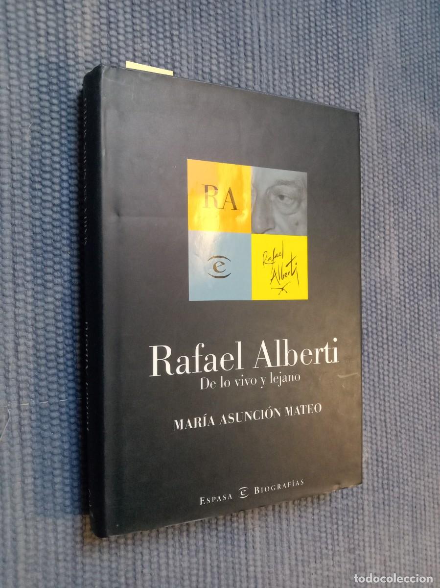 Libros de segunda mano: Rafael Alberti. De lo vivo y lejano
