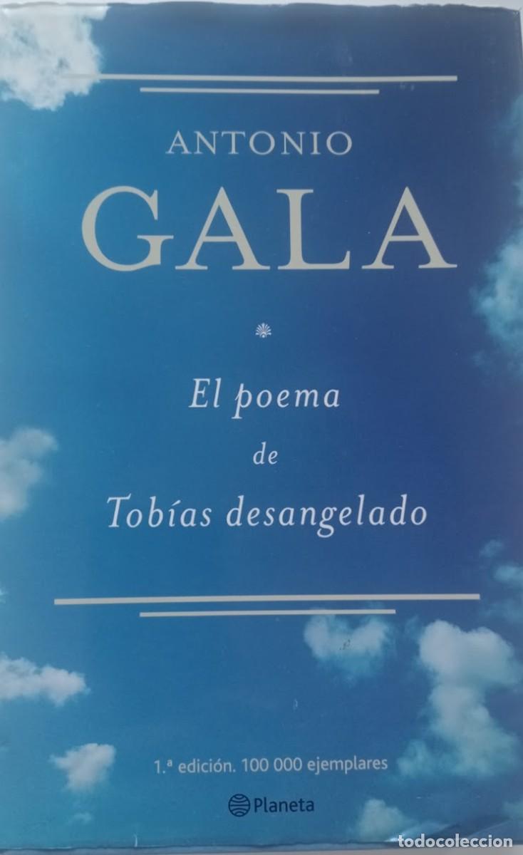 Libros de segunda mano: Antonio Gala. El poema de Tob&iacute;as desangelado