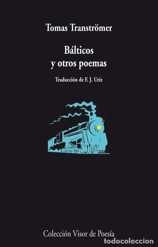 Libros de segunda mano: B&aacute;lticos y otros poemas. - Transtr&ouml;mer, Tomas.