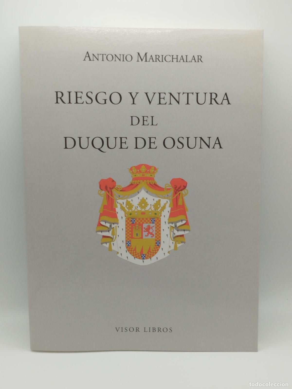 Libros de segunda mano: Riesgo y ventura del Duque de Osuna - Antonio Marichalar