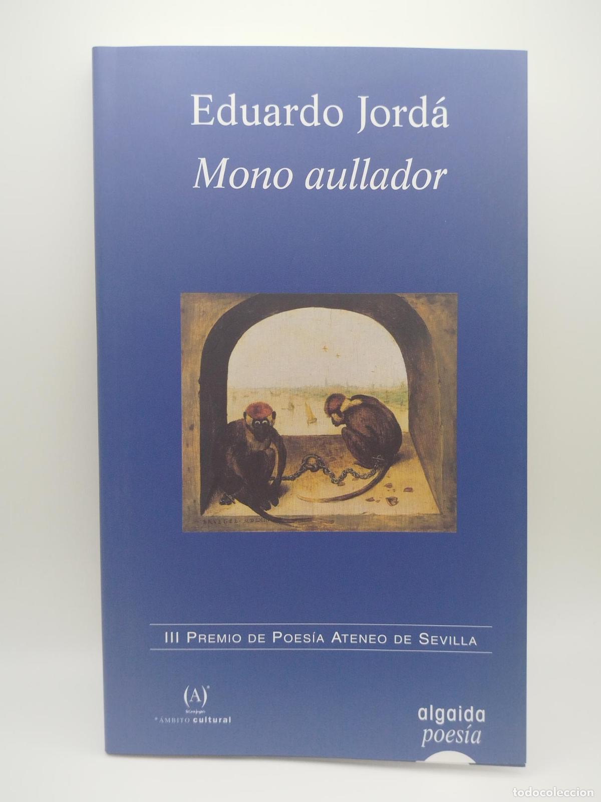 Libros de segunda mano: Mono aullador - Jord&aacute;, Eduardo.