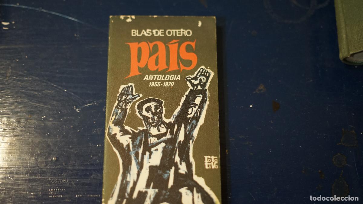 Libros de segunda mano: Blas de Otero - Pa&iacute;s - Antolog&iacute;a 1955-1970
