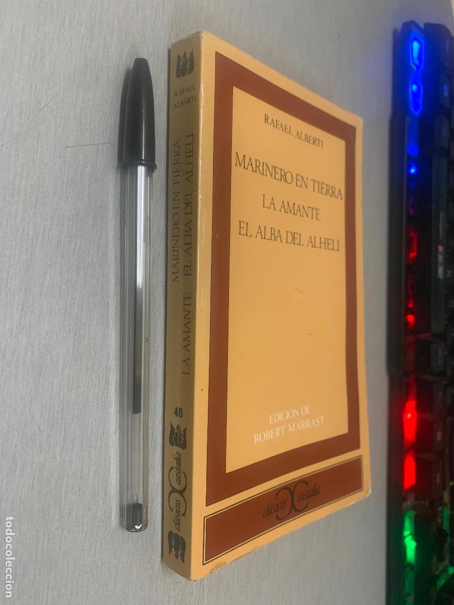 Libros de segunda mano: MARINERO EN TIERRA, LA AMANTE, EL ALBA DEL ALHEL&Iacute; / RAFAEL ALBERTI / CL&Aacute;SICOS CASTALIA 1984