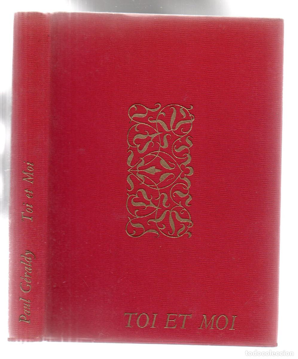 Libros de segunda mano: Toi et Moi. G&eacute;raldy, Paul. [Dedicatoria]. - Foto 3