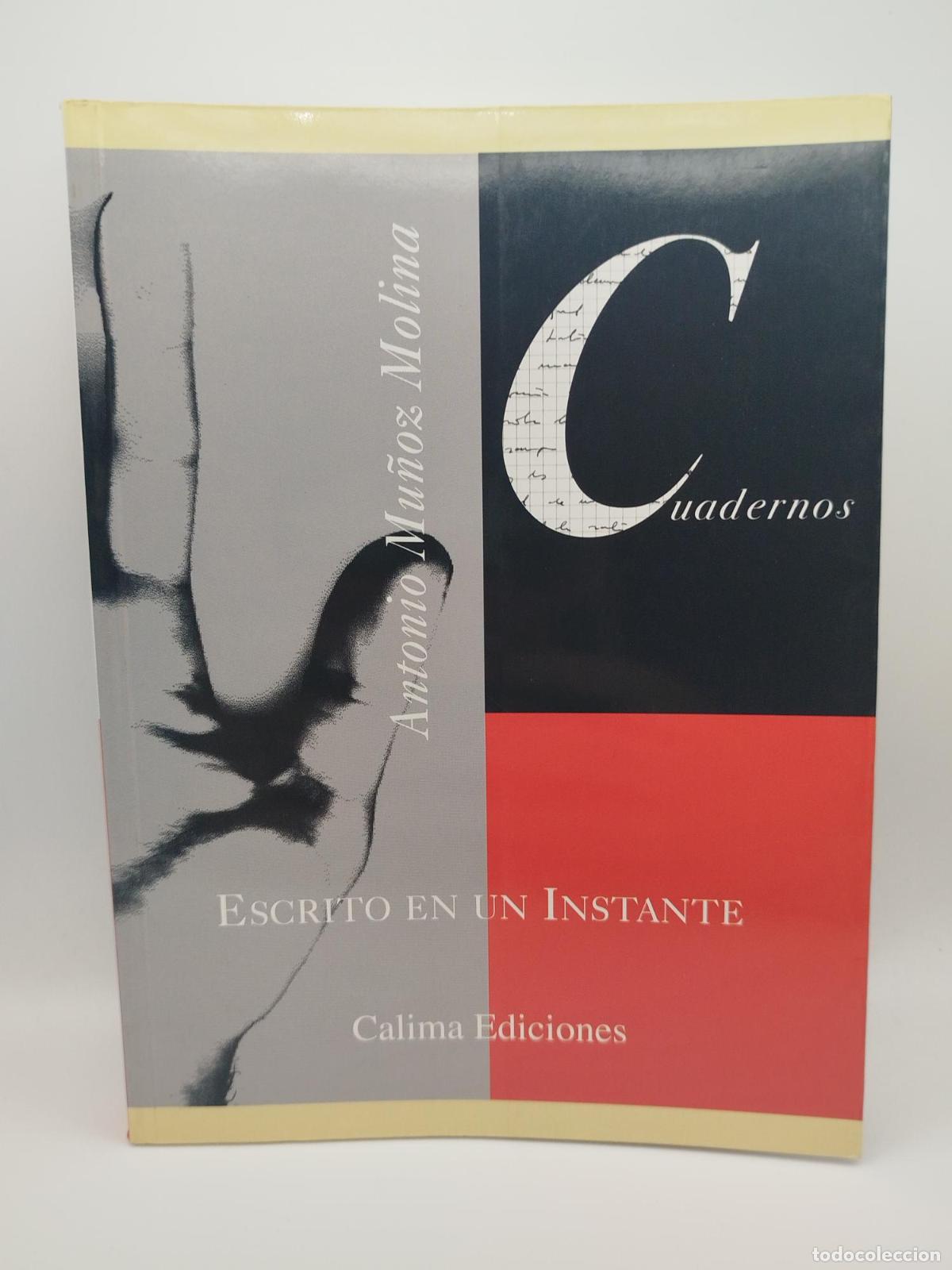 Libros de segunda mano: Escrito en un instante - Antonio Mu&ntilde;oz Molina