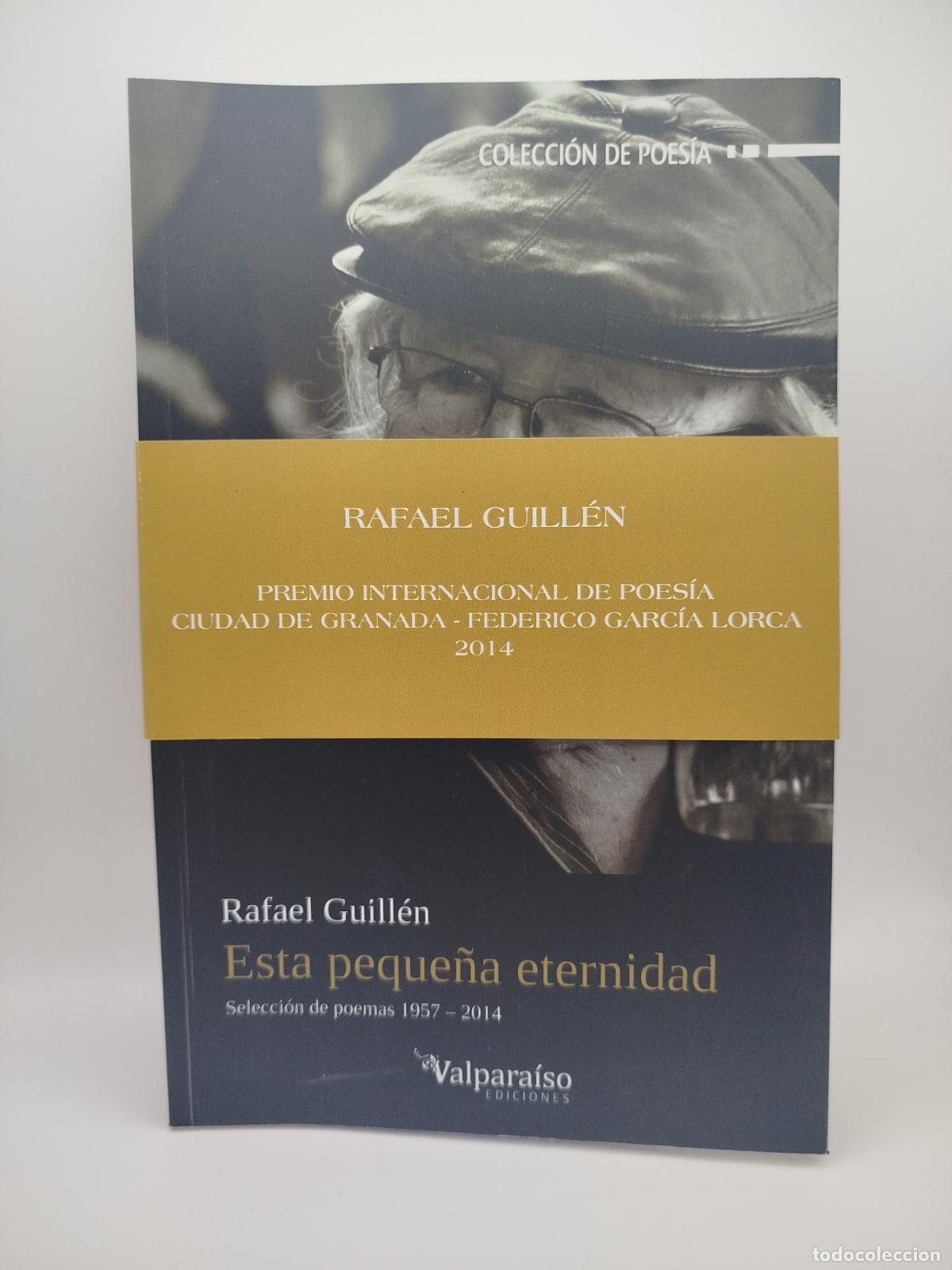Libros de segunda mano: Esta peque&ntilde;a eternidad - Rafael Guill&eacute;n Garc&iacute;a
