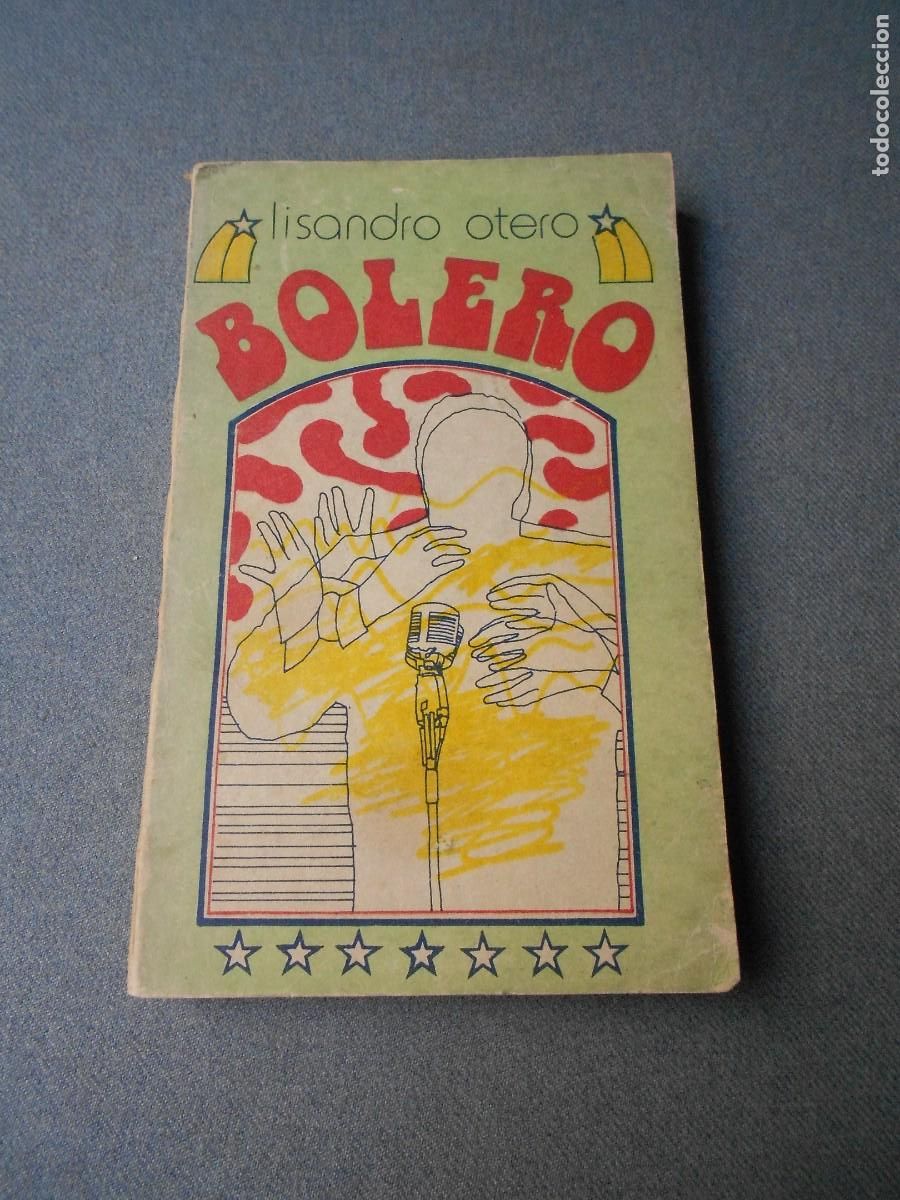 Libros de segunda mano: BOLERO. POESIA. LISANDO OTERO.