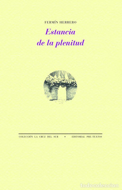 Libros de segunda mano: Estancia de la plenitud. - Herrero, Ferm&iacute;n.