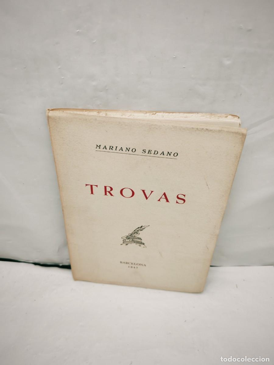 Libri di seconda mano: Mariano Sedano: TROVAS (Dedicatoria y firma aut&oacute;grafa de autor a Luis Rosales, Primera edici&oacute;n)