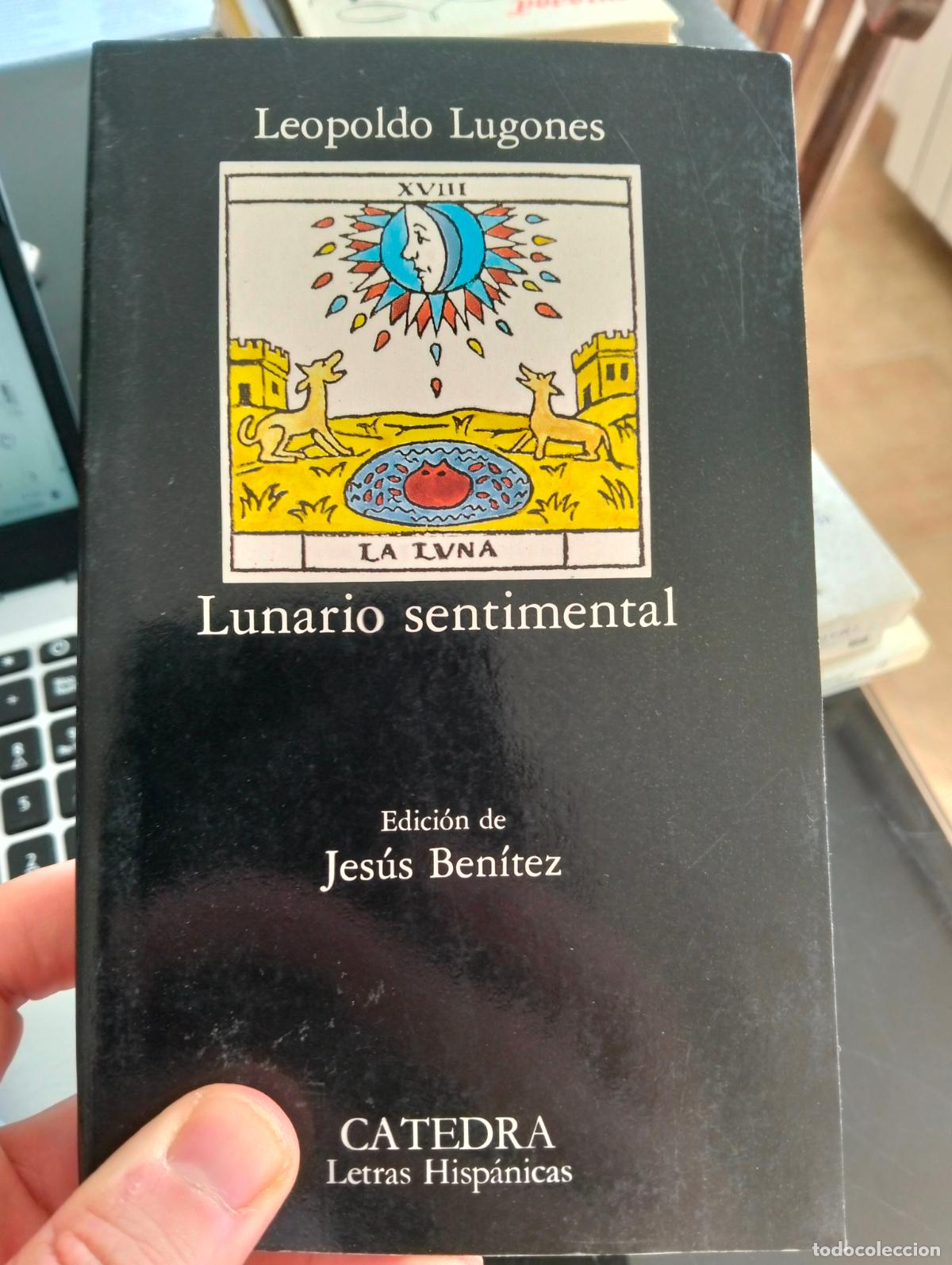 Libros de segunda mano: Raro. Poesia, Lunario Sentimental, ed. Jesus Benitez, Catedra, 1988 VISITA MI CATALOGO