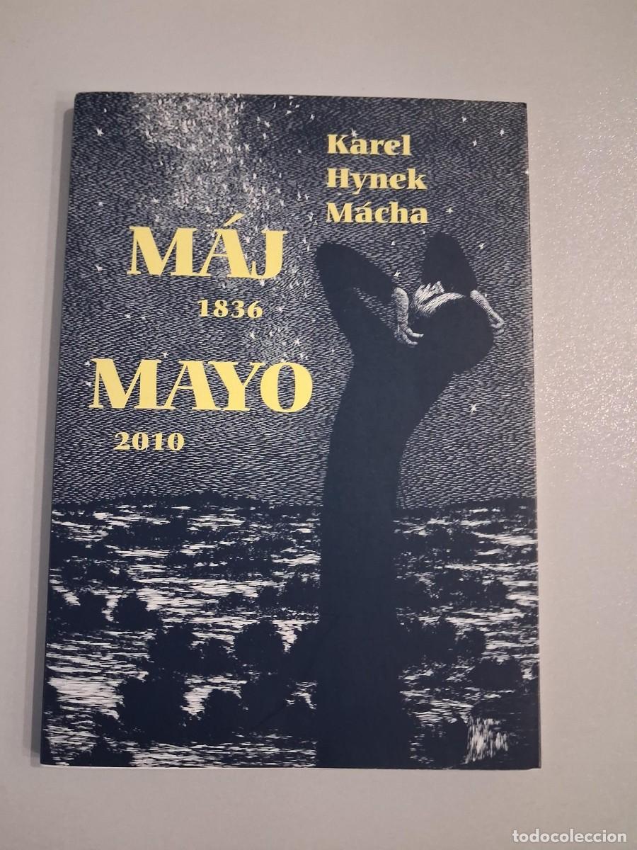 Libros de segunda mano: MAJ 1836 MAYO 2010 KAREL HYNEK MACHA POESIA