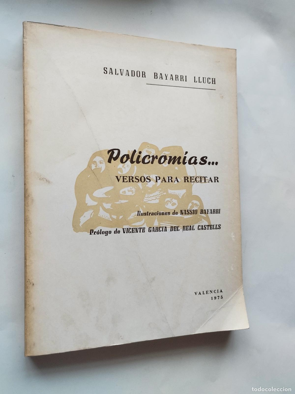 Libros de segunda mano: POLICROM&Iacute;AS... VERSOS PARA RECITAR - SALVADOR BAYARRI LLUCH - Ilustraciones de Nassio Bayarri. Pr&oacute;lo