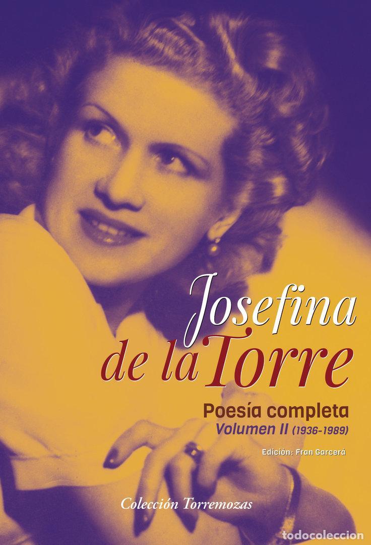 Libros de segunda mano: Poesia completa Josefina de la Torre Volumen 2. - De La Torre, Josefina.