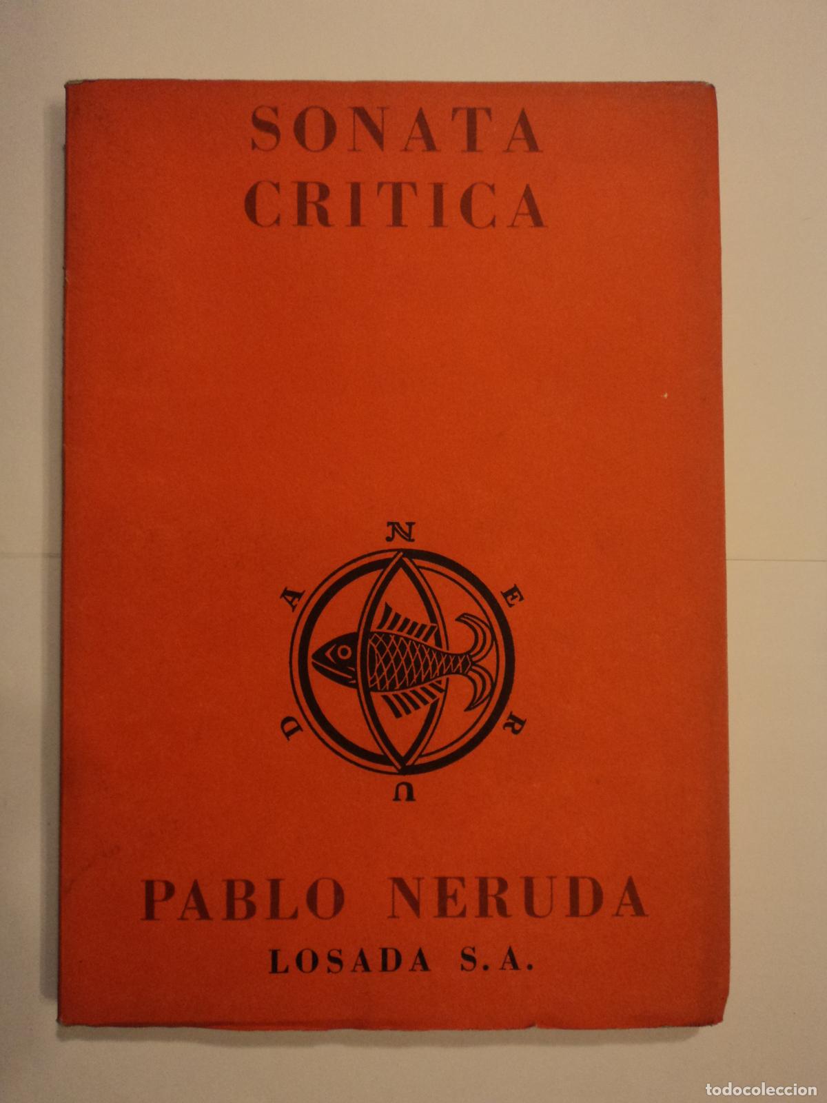 Second hand books: Sonata Cr&iacute;tica. Memorial de Isla Negra V - Neruda, Pablo