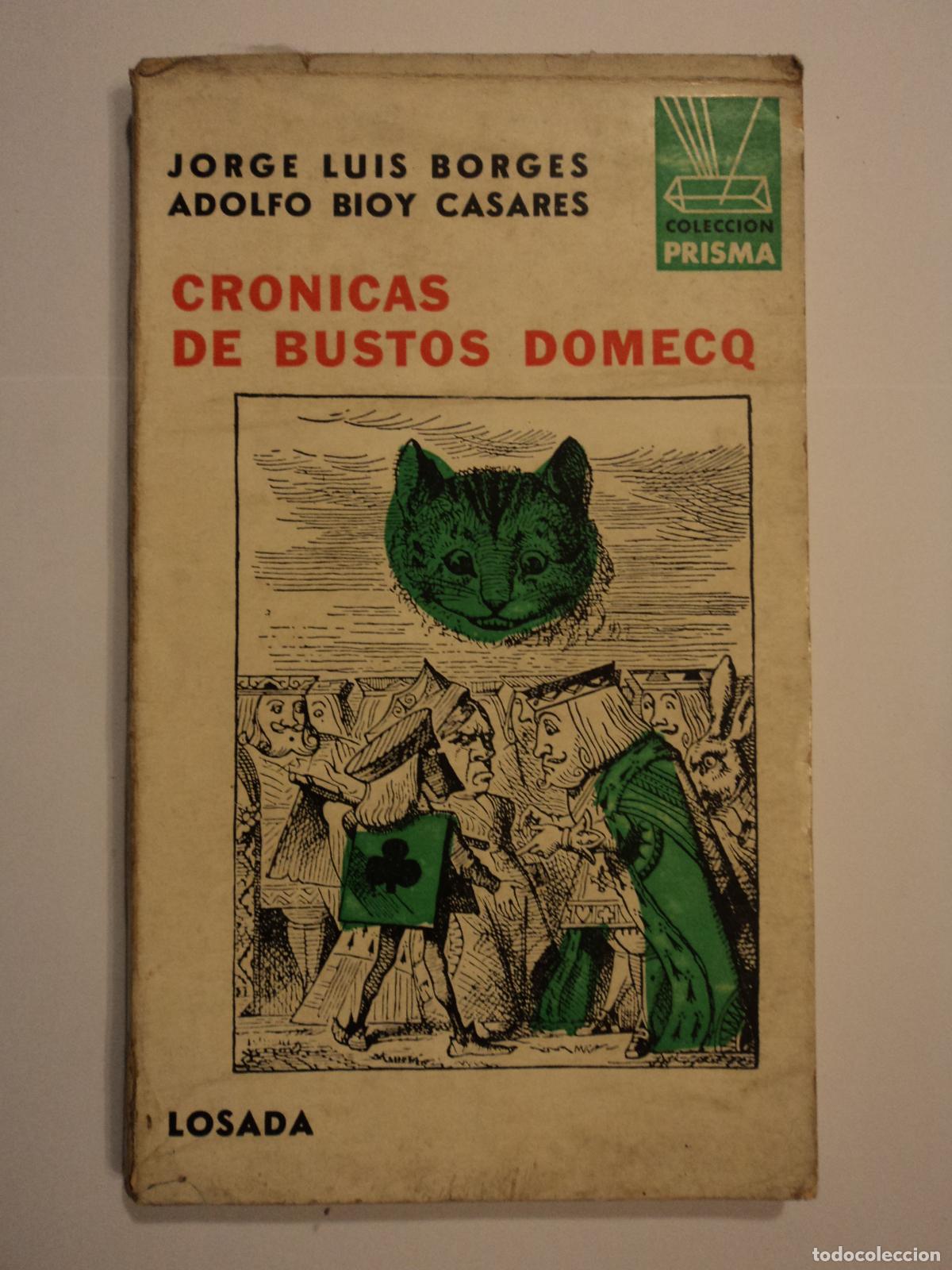 Libros de segunda mano: Cr&oacute;nicas de Bustos Domecq - Borges, Jorge Luis - Foto 1