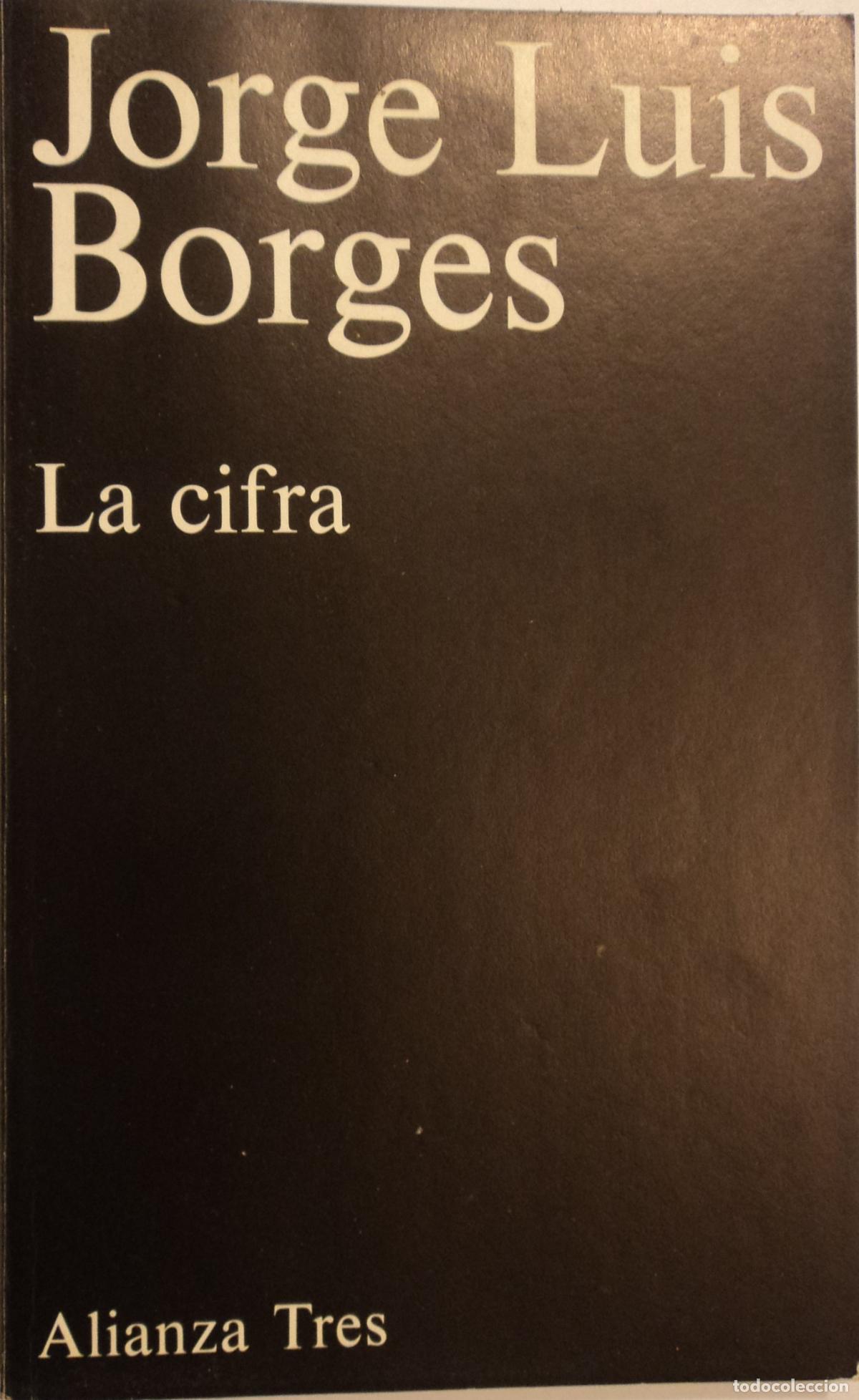 Libros de segunda mano: La Cifra - Borges, Jorge Luis