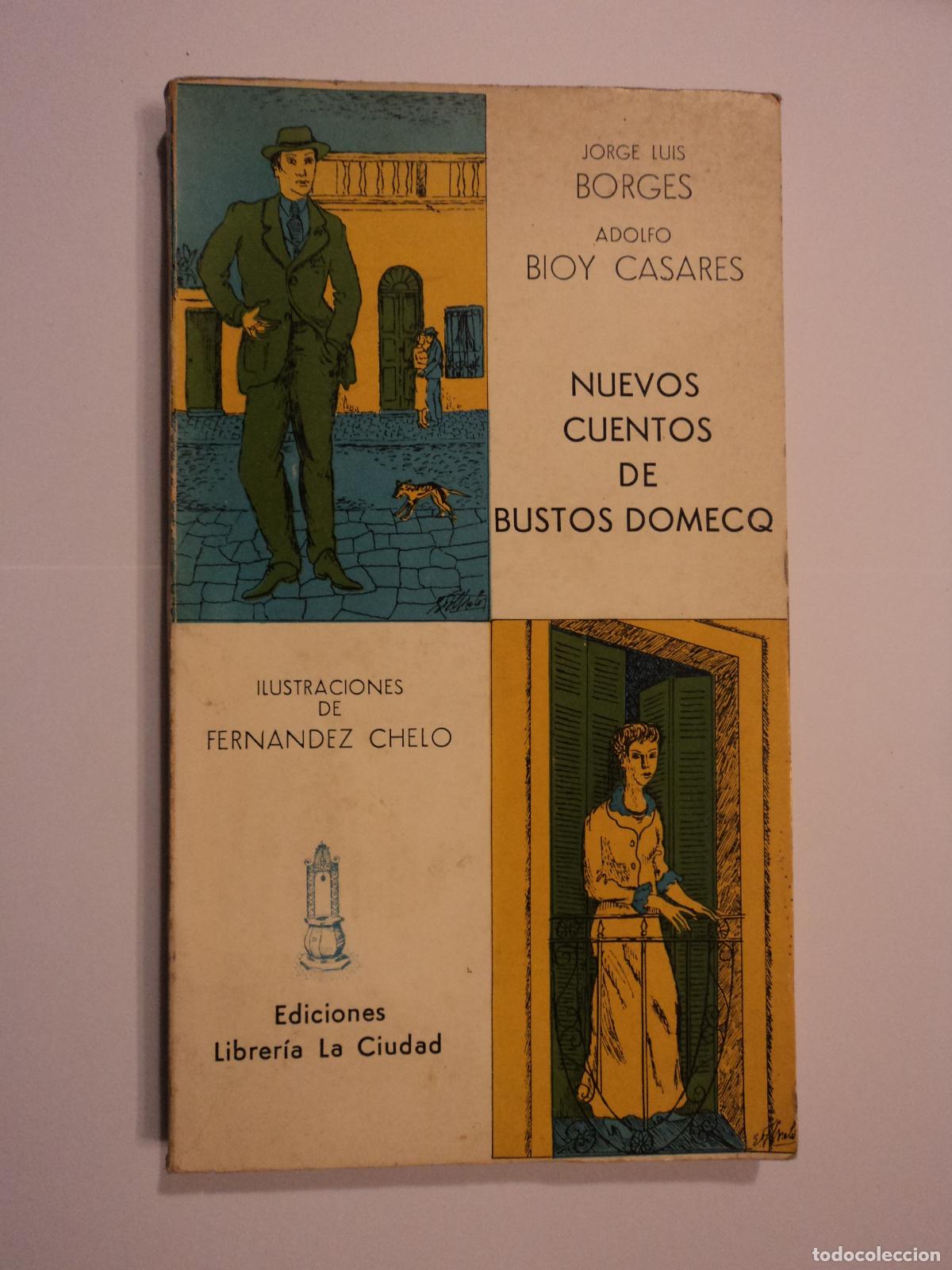 Libros de segunda mano: Nuevos cuentos de Bustos Domecq - Borges, Jorge Luis - Bioy Casares, Adolfo