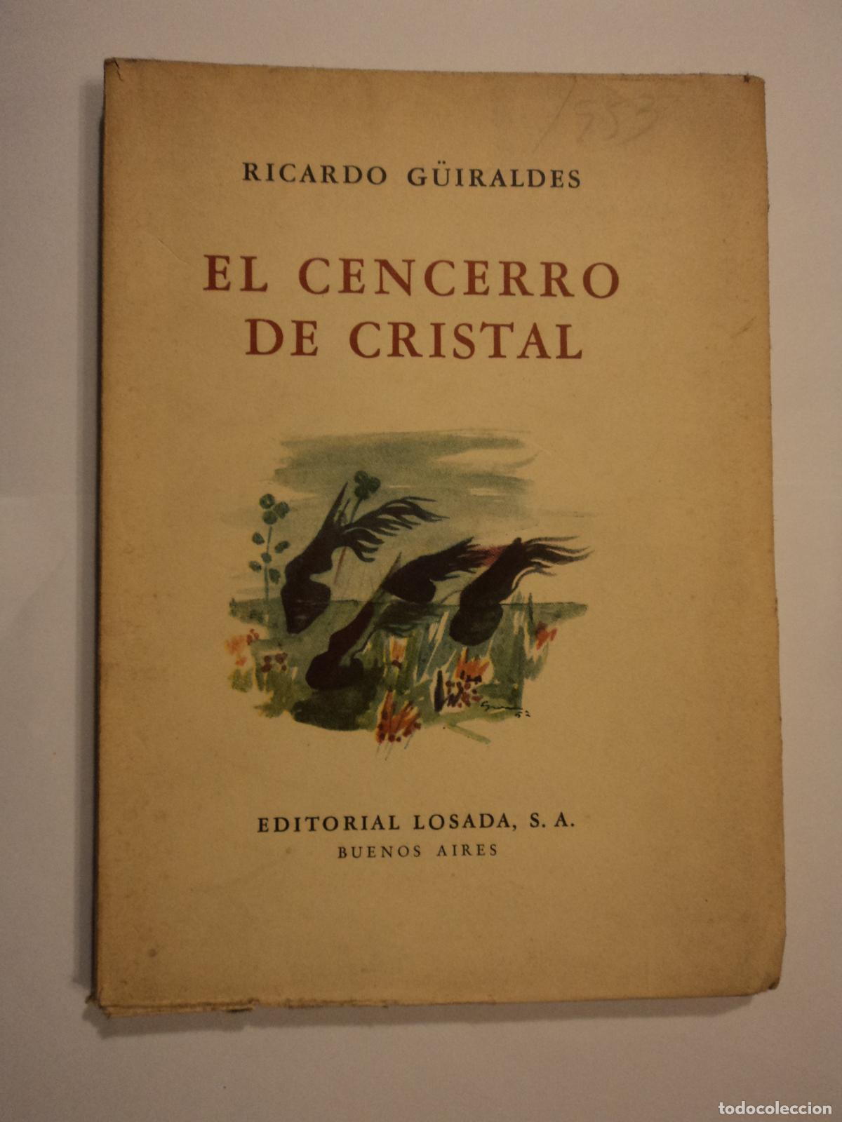 Libros de segunda mano: El Cencerro de Cristal - G&uuml;iraldes, Ricardo