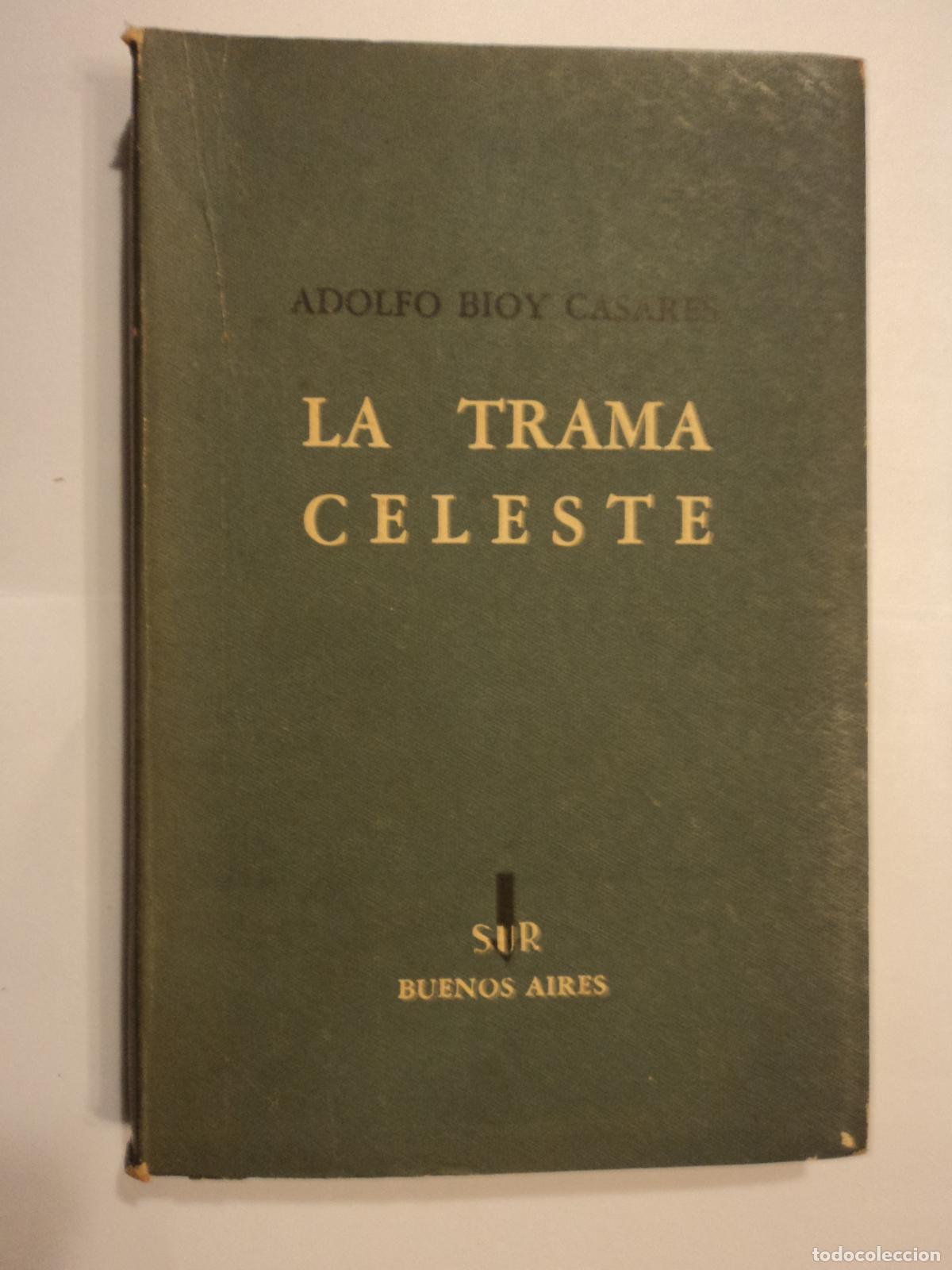 Libros de segunda mano: La Trama Celeste - Bioy Casares, Adolfo