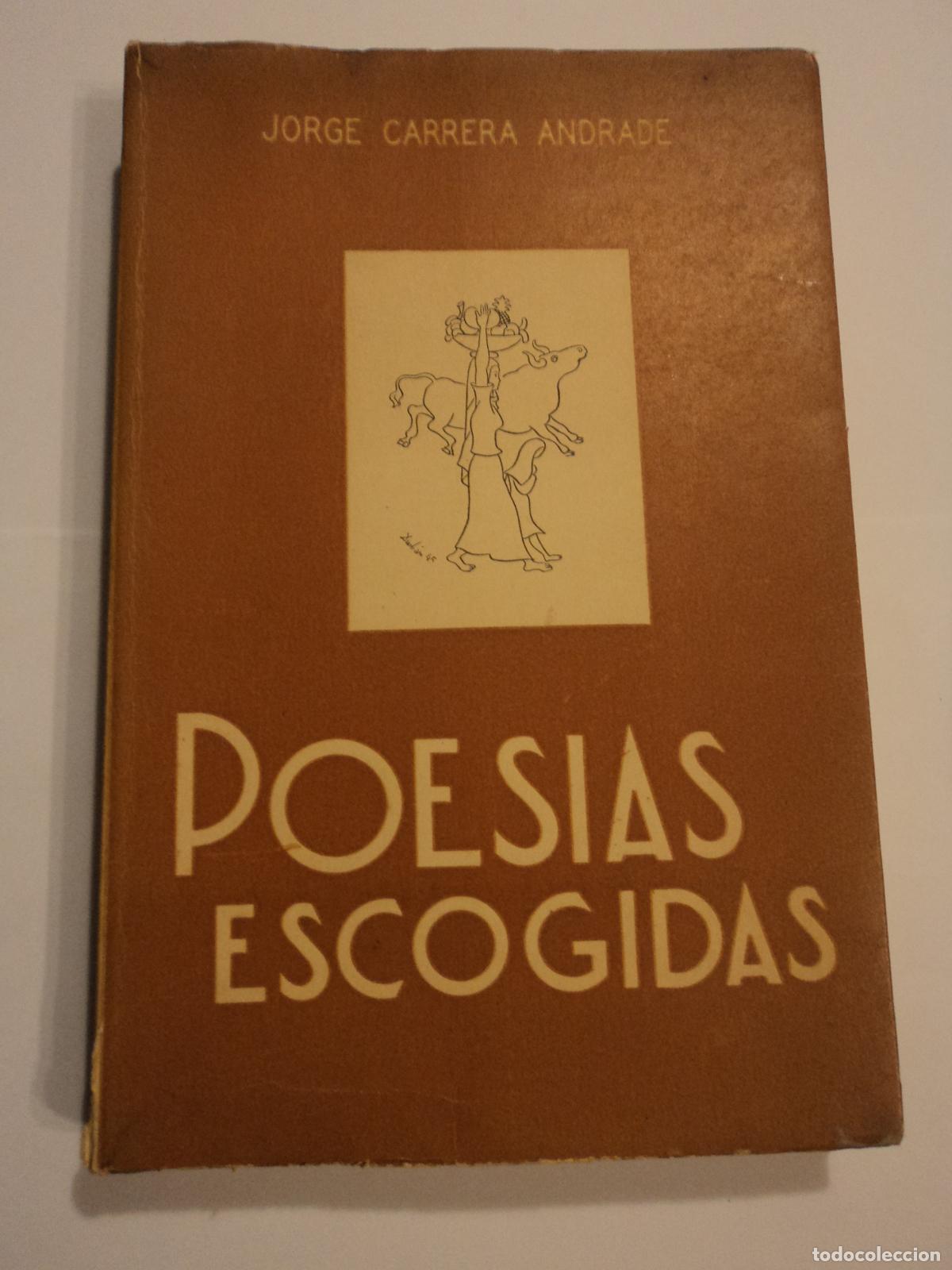 Libros de segunda mano: Poes&iacute;as escogidas - Carrera Andrade, Jorge