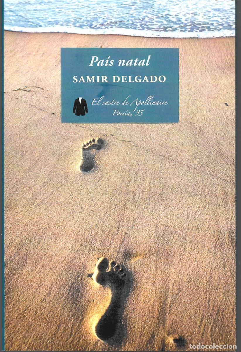 Libros de segunda mano: Samir DELGADO : Pa&iacute;s natal. (El sastre de Apollinaire, 2024)