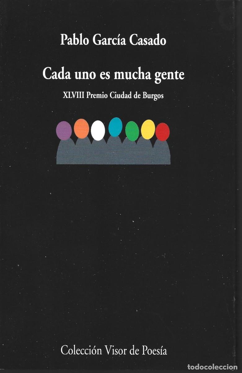 Libros de segunda mano: Pablo GARC&Iacute;A CASADO : Cada uno es mucha gente. (Visor Libros, 2025)