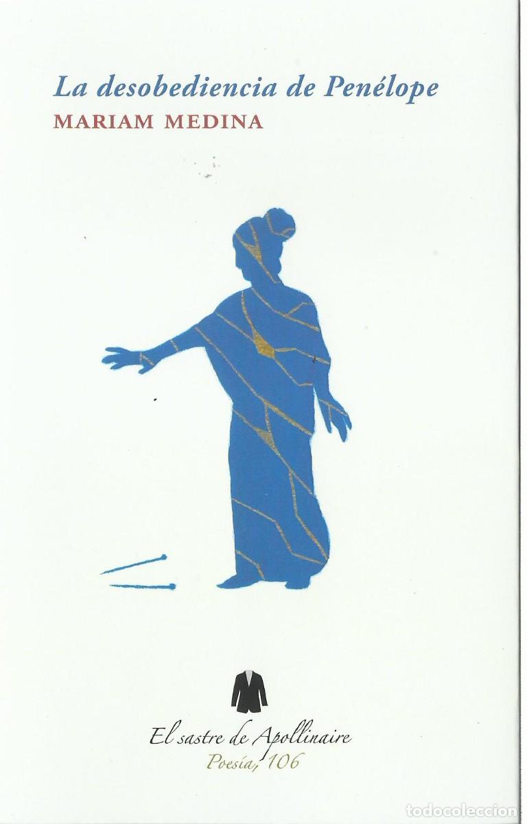 Libros de segunda mano: Mariam MEDINA : La desobediencia de Pen&eacute;lope. (El sastre de Apollinaire, 2025)