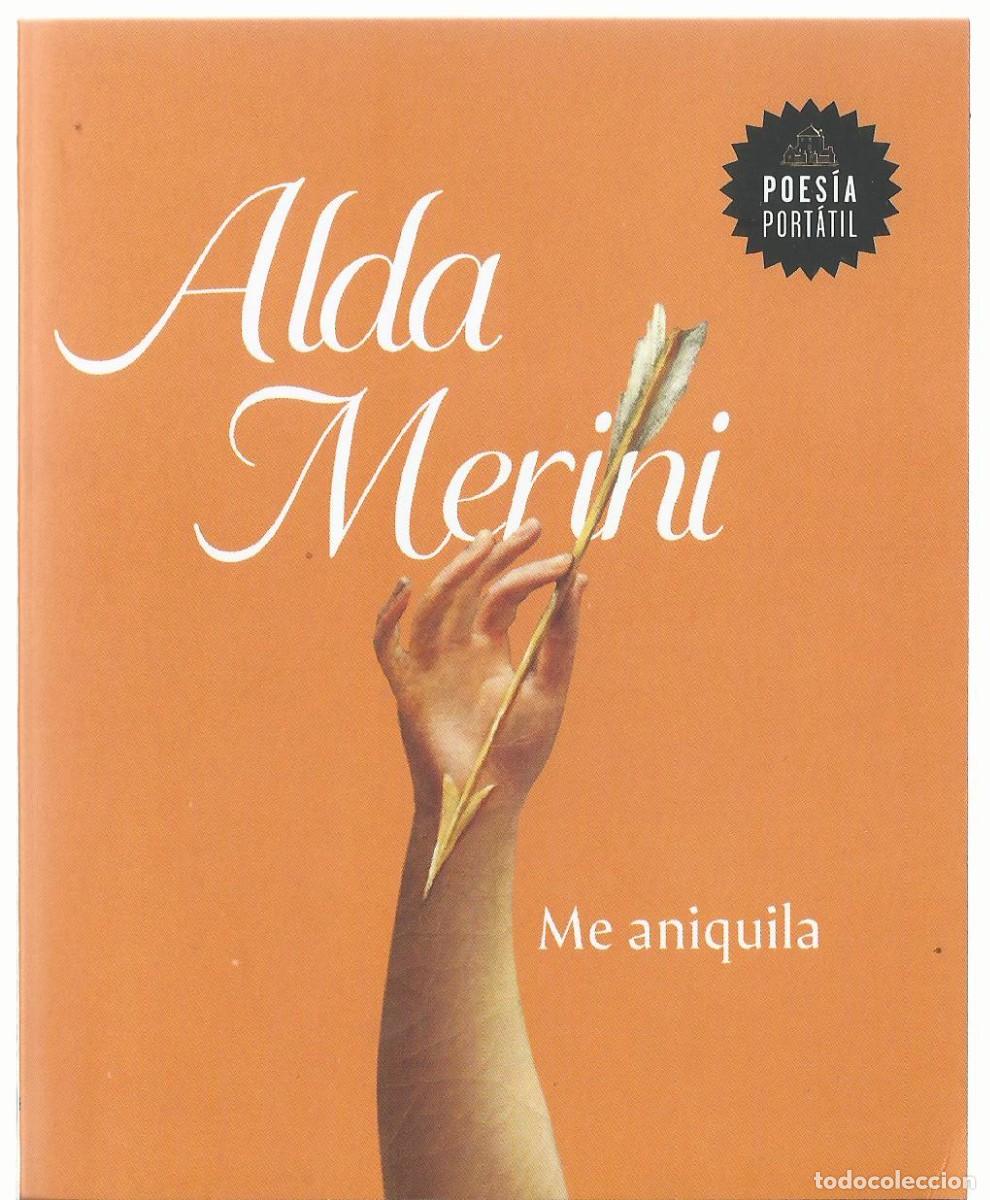 Libros de segunda mano: Alda MERINI : Me aniquila. (Traducci&oacute;n de Jeannette L. Clariond. Selecci&oacute;n de Luna Miguel. 2025)