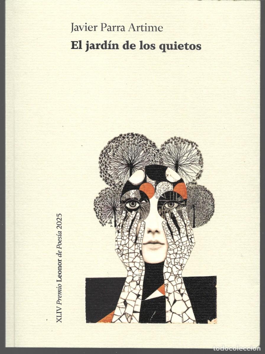 Second hand books: Javier PARRA ARTIME : El jard&iacute;n de los quietos. (Diputaci&oacute;n de Soria, 2026)