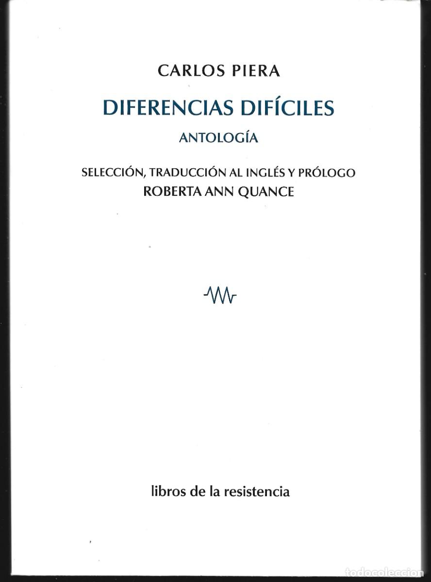 Libros de segunda mano: Carlos PIERA : Diferencias dif&iacute;ciles (Antolog&iacute;a). Edici&oacute;n y traducci&oacute;n al ingl&eacute;s de R. Ann Quance.