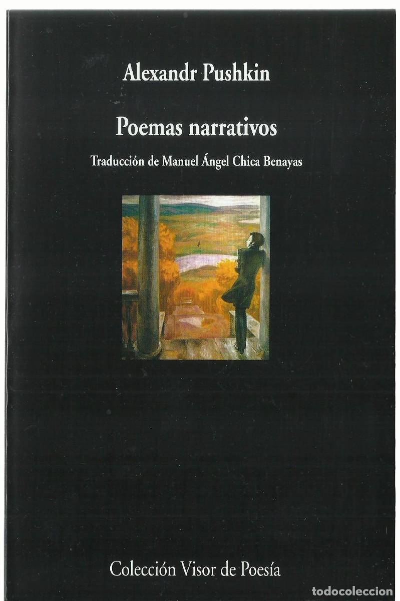 Libros de segunda mano: Alexandr PUSHKIN : Poemas narrativos. (Traducci&oacute;n de Manuel &Aacute;ngel Chica. Visor Libros, 2025)