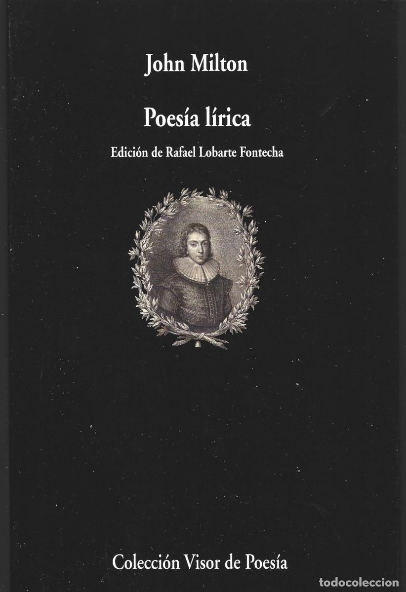 Libros de segunda mano: John MILTON : Poes&iacute;a l&iacute;rica. (Edici&oacute;n de Rafael Lobarte. Visor Libros, 2026)