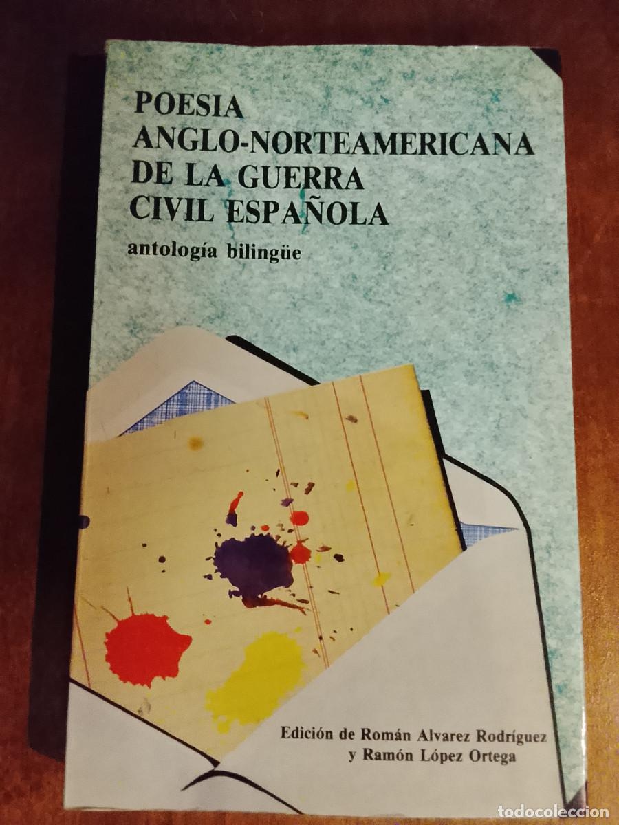 Libros de segunda mano: VV.AA.: Poesía anglo-norteamericana de la Guerra Civil española. Antolog&iacute;a biling&uuml;e