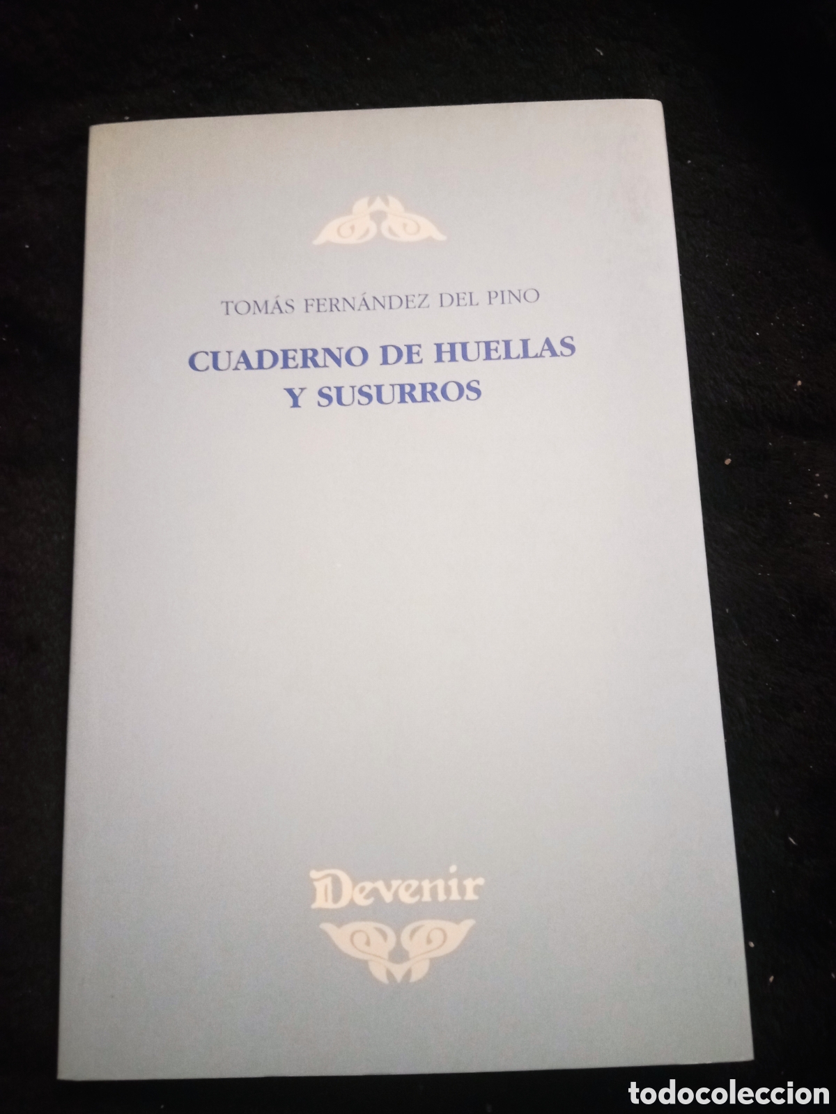 Libros de segunda mano: Cuaderno de Huellas y Susurros, por Tom&aacute;s Fern&aacute;ndez del Pino, 1 edici&oacute;n de 2002,tiene 65 p&aacute;ginas